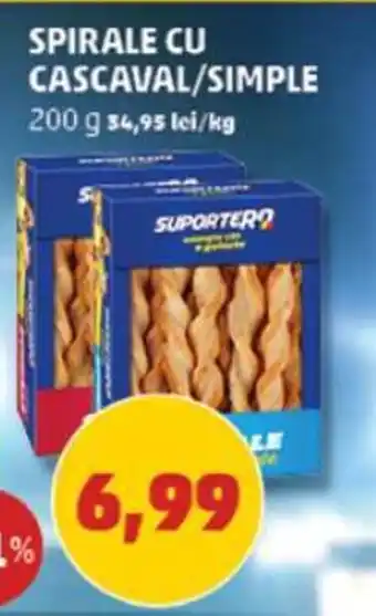 Penny SPIRALE CU CASCAVAL/SIMPLE 200 g 34,95 lei/kg Ofertă