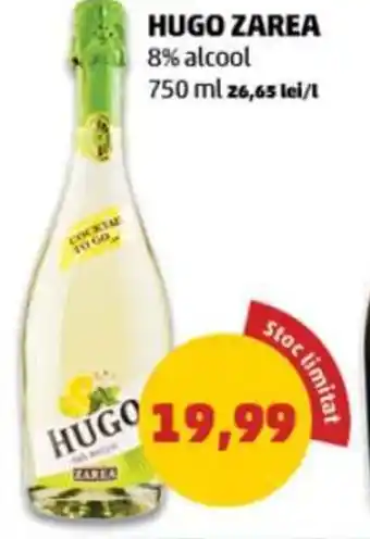 Penny HUGO ZAREA 8% alcool 750 ml 26,65 lei/l Ofertă