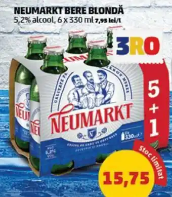 Penny NEUMARKT BERE BLONDĂ 5,2% alcool, 6 x 330 ml 7,95 lei/l Ofertă