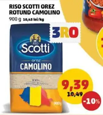 Penny RISO SCOTTI OREZ ROTUND CAMOLINO 900 g 10,43 lei/kg Ofertă