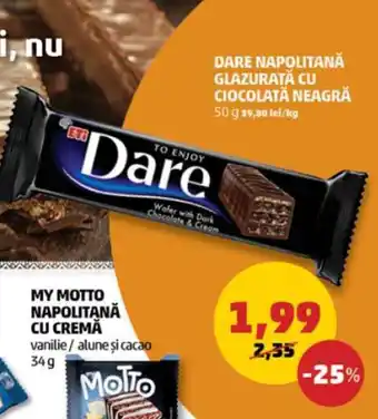 Penny DARE NAPOLITANĂ GLAZURATĂ CU CIOCOLATĂ NEAGRĂ 50 g 39,80 lei/kg Ofertă