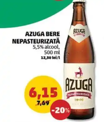 Penny AZUGA BERE NEPASTEURIZATĂ 5,5% alcool, 500 ml 12,30 lei/l Ofertă