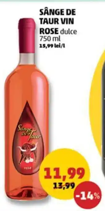 Penny SÂNGE DE TAUR VIN ROSE dulce 750 ml 15,99 lei/l Ofertă