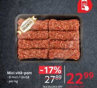 Selgros Mici vită-porc per kg Ofertă
