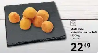 Selgros ECOFROST Noissete din cartofi 2500g Ofertă