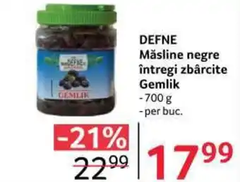 Selgros DEFNE Măsline negre întregi zbârcite Gemlik 700g Ofertă