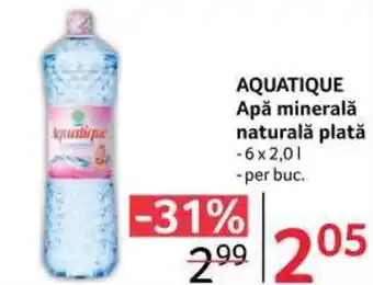 Selgros AQUATIQUE Apă minerală naturală plată 6x2,0l Ofertă