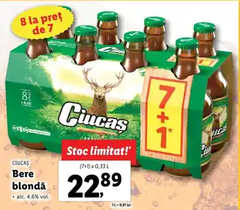 Lidl CIUCAŞ Bere blondă 7+1 x 0.33l Ofertă