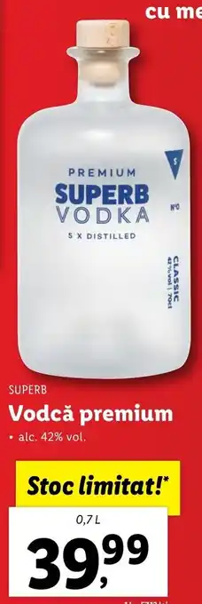 Lidl SUPERB Vodcă premium 0.7l Ofertă