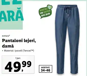 Lidl Esmara Pantaloni lejeri, damă 1 per. Ofertă