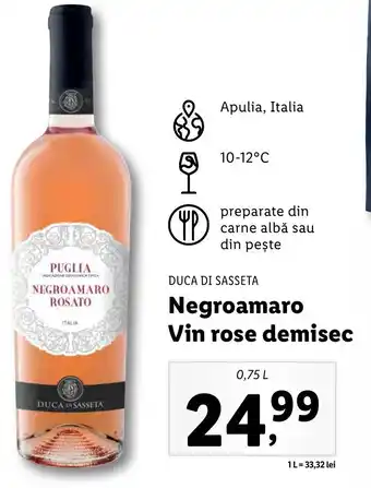 Lidl DUCA DI SASSETA Negroamaro Vin rose demisec 0.75l Ofertă