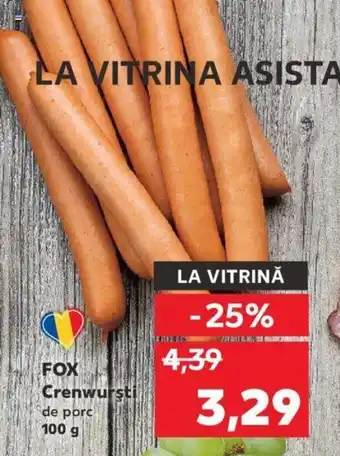 Kaufland FOX Crenwursti de porc 100g Ofertă