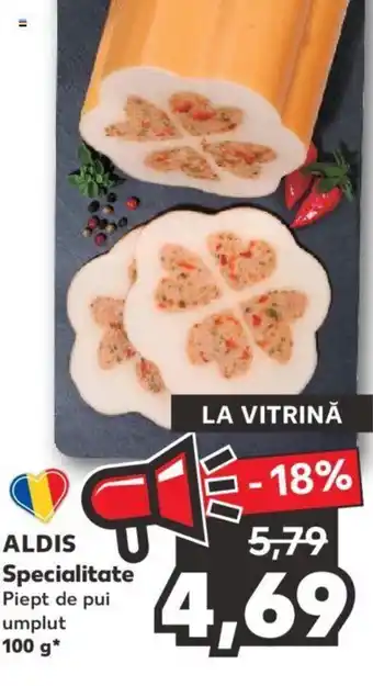 Kaufland ALDIS Specialitate Piept de pui umplut 100g Ofertă