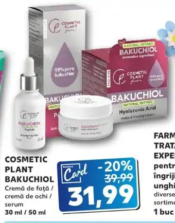 Kaufland COSMETIC PLANT BAKUCHIOL Cremă de față / cremă de ochi / serum 30 / 50ml Ofertă