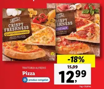 Lidl TRATTORIA ALFREDO Pizza 410 / 415g Ofertă