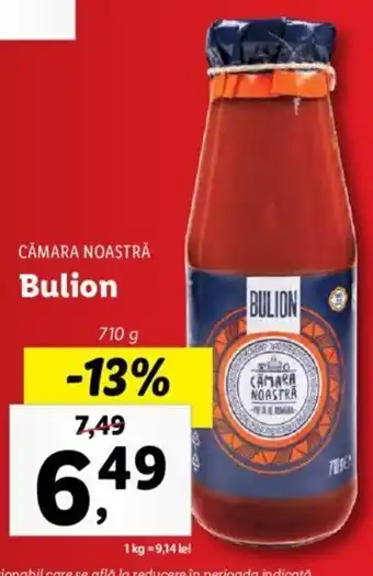 Lidl CĂMARA NOASTRĂ Bulion 710g Ofertă