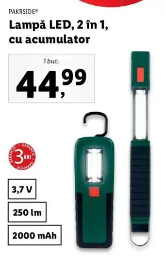 Lidl PAKRSIDE Lampă LED, 2 în 1, cu acumulator 1 buc. Ofertă