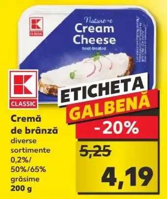 Kaufland Cremă de brânză diverse sortimente 0,2%/ 50%/65% grăsime 200 g Ofertă
