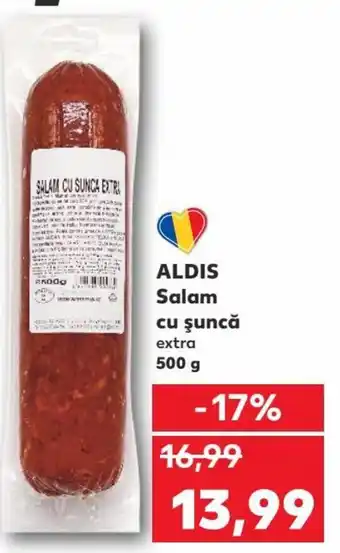 Kaufland ALDIS Salam cu şuncă extra 500g Ofertă