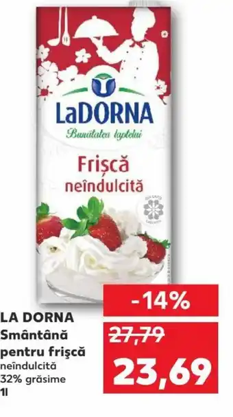 LA DORNA Smântână pentru frişcă neîndulcită 32% grăsime
