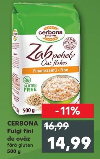 Kaufland CERBONA Fulgi fini de ovăz fără gluten 500 g Ofertă
