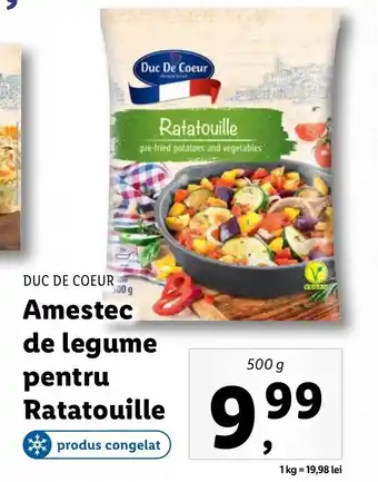 Lidl DUC DE COEUR Amestec de legume pentru Ratatouille 500g Ofertă