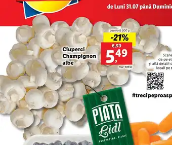 Lidl PIAȚA Lidl Ciuperci Champignon albe caserolă 500 g Ofertă