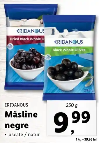 Lidl ERIDANOUS Măsline negre 250g Ofertă