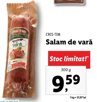 Lidl CRIS-TIM Salam de vară 300g Ofertă