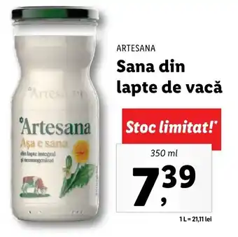 Lidl Artesana Sana din lapte de vacă 350ml Ofertă