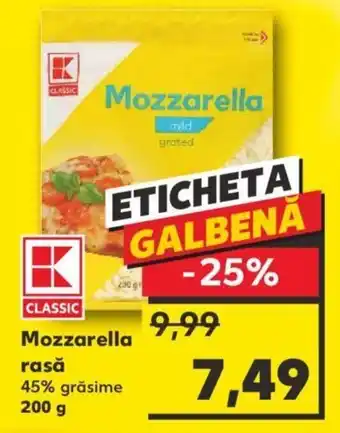 Kaufland Kaufland CLASSIC Mozzarella rasă 45% grăsime 200 g Ofertă