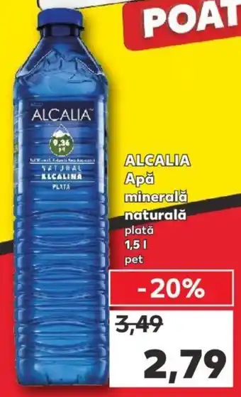 Kaufland ALCALIA Apă minerală naturală 1.5l Ofertă