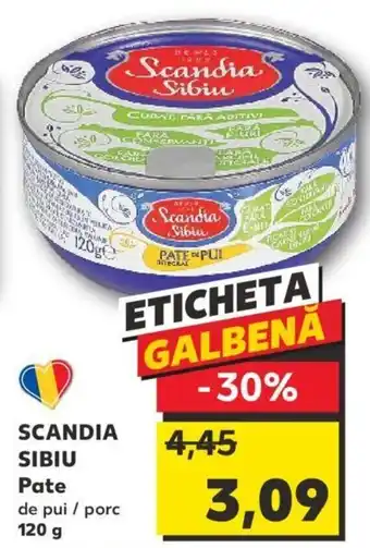 Kaufland SCANDIA SIBIU Pate de pui / porc 120 g Ofertă