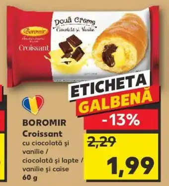 Kaufland BOROMIR Croissant cu ciocolată şi vanilie / ciocolată şi lapte / vanilie şi caise 60 g Ofertă