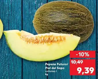 Kaufland Pepene Futuro/ Piel del Sapo calitatea I 1 kg Ofertă