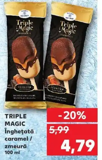 Kaufland TRIPLE MAGIC Îngheţată caramel/ zmeură 100 ml Ofertă