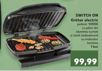Kaufland SWITCH ON Grătar electric putere: 1000W 1 buc Ofertă