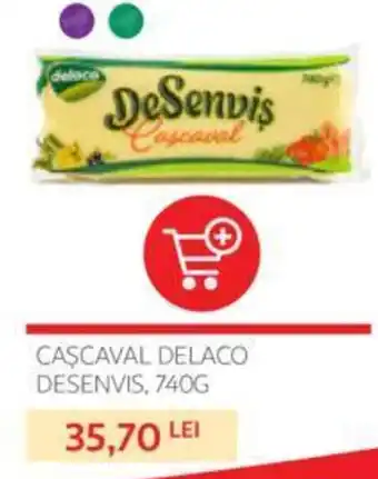Auchan CAȘCAVAL DELACO DESENVIS, 740G Ofertă