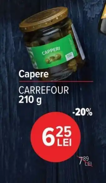 Carrefour CARREFOUR Capere 210 g Ofertă