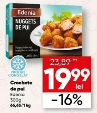 PROFI Crochete de pui Edenia 300g Ofertă