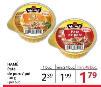 Selgros HAMÉ Pate de porc / pui 48g Ofertă