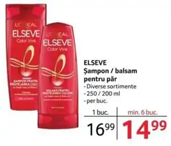 Selgros ELSEVE Şampon / balsam pentru păr 250 / 200ml Ofertă