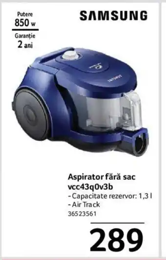 Selgros SAMSUNG Aspirator fără sac vcc43q0v3b 850w Ofertă