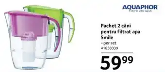 Selgros AQUAPHOR Pachet 2 căni pentru filtrat apa Smile per set Ofertă