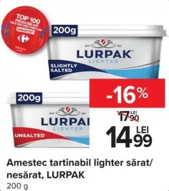 Carrefour Amestec tartinabil lighter sărat/ nesărat, LURPAK, 200g Ofertă