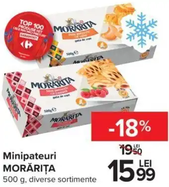 Carrefour Minipateuri MORĂRIŢA 500 g, diverse sortimente Ofertă
