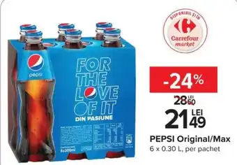 Carrefour PEPSI Original/Max 6 x 0.30 L Ofertă