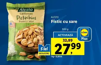 Lidl ALESTO, Fistic cu sare, 500g Ofertă