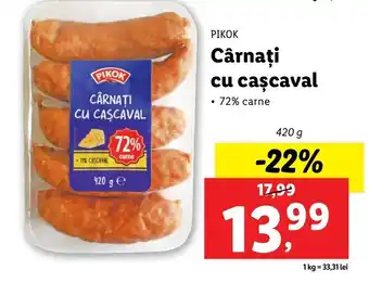 Lidl PIKOK, CÂRNAŢI CU CAŞCAVAL, 420g Ofertă