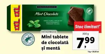 Lidl HATHERWOOD Mini tablete de ciocolată şi mentă 300g Ofertă